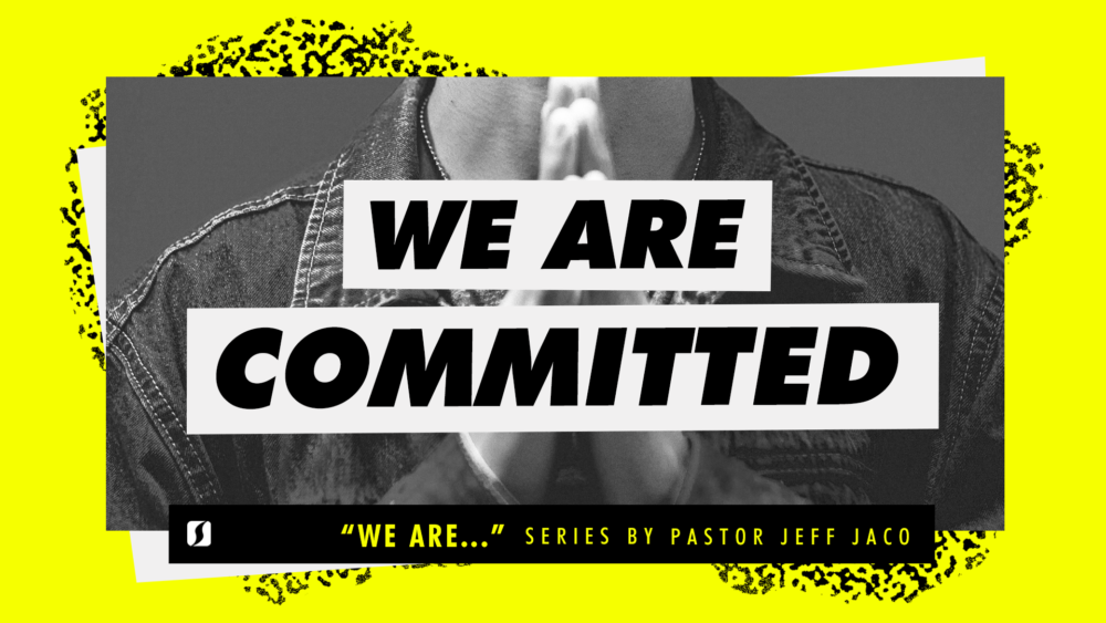 We Are Committed